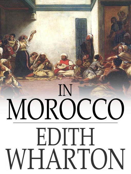 Title details for In Morocco by Edith Wharton - Available